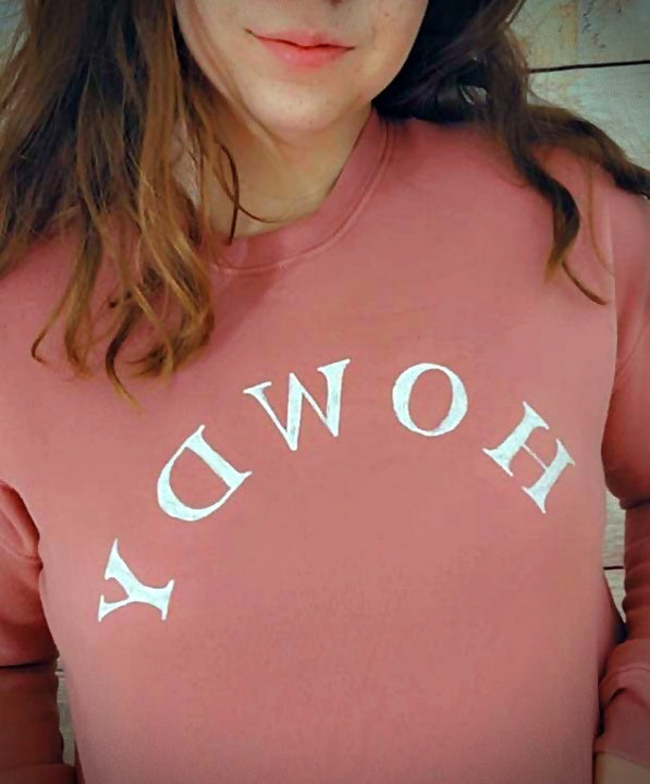 HOWDY  Sweatshirt